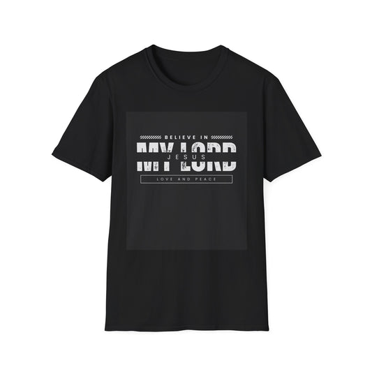 Minimalist Believe In My Lord Jesus T-Shirt Soft, Breathable, and Faith-filled
