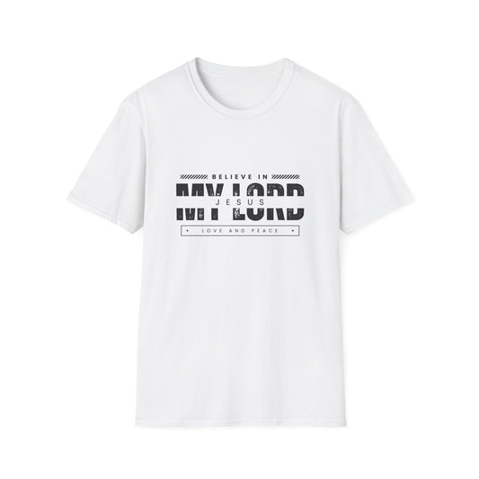 Minimalist Believe In My Lord Jesus T-Shirt Soft, Breathable, and Faith-filled